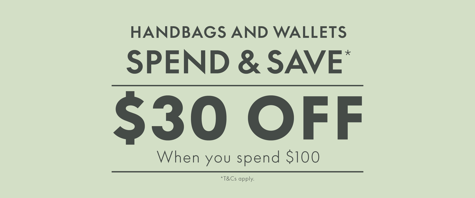 $30 Off Handbags & Wallets